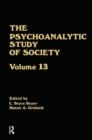 Image for The Psychoanalytic Study of Society, V. 13 : Essays in Honor of Weston LaBarre