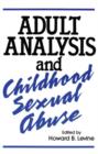 Image for Adult Analysis and Childhood Sexual Abuse