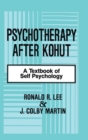 Image for Psychotherapy After Kohut : A Textbook of Self Psychology
