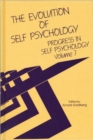 Image for Progress in Self Psychology, V. 7 : The Evolution of Self Psychology
