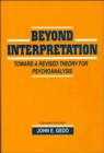 Image for Beyond Interpretation : Toward a Revised Theory for Psychoanalysis