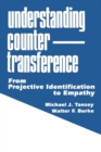 Image for Understanding Countertransference : From Projective Identification to Empathy