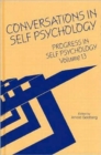 Image for Progress in Self Psychology, V. 13 : Conversations in Self Psychology