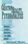 Image for The Creation of Reality in Psychoanalysis