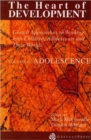 Image for The heart of development  : Gestalt approaches to working with children, adolescents and their worldsVol. 2: Adolescence