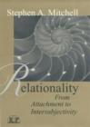 Image for Relationality : From Attachment to Intersubjectivity