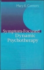 Image for Symptom-Focused Dynamic Psychotherapy