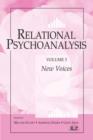 Image for Relational Psychoanalysis, Volume 3 : New Voices