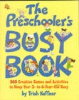 Image for The Preschooler&#39;s Busy Book