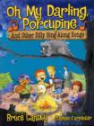 Image for Oh my darling, porcupine  : and other silly sing-along songs