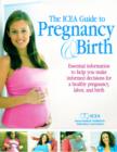 Image for The ICEA guide to pregnancy &amp; birth