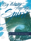 Image for By Water and the Spirit: Making Connections for Identity and Ministry