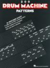 Image for Two Hundred Drum Machine Patterns : 200 Drum Machine Patterns