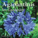 Image for Agapanthus for Gardeners