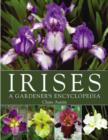 Image for Irises  : a gardeners encyclopedia