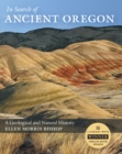 Image for In search of ancient Oregon  : a geological and natural history