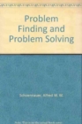 Image for Problem Finding and Problem Solving