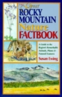 Image for The Great Rocky Mountain Nature Factbook
