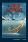 Image for The War Canoe