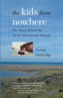 Image for Kids From Nowhere: The Story Behind the Arctic Educational Miracle