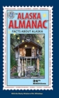 Image for The Alaska Almanac : Facts about Alaska