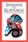 Image for Shamans and Kushtakas: North Coast Tales of the Supernatural