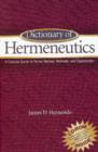 Image for Dictionary of hermeneutics  : a concise guide to terms, names, methods, and expressions