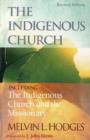 Image for Indigenous Church &amp; the Indigenous Church &amp; the Missionary