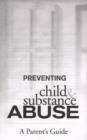Image for Preventing Child &amp; Substance Abuse