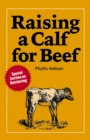 Image for Raising a Calf for Beef