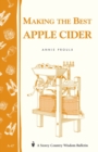 Image for Making the Best Apple Cider : Storey Country Wisdom Bulletin A-47