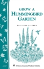 Image for Grow a Hummingbird Garden : Storey&#39;s Country Wisdom Bulletin A-167