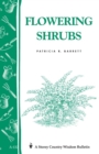 Image for Flowering Shrubs : Storey&#39;s Country Wisdom Bulletin A-132