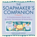 Image for The Soapmaker&#39;s Companion