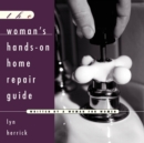 Image for Woman&#39;s Hands-On Home Repair Guide