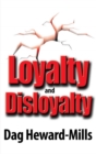 Image for Loyalty and Disloyalty