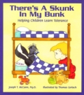 Image for There&#39;s a Skunk in My Bunk : Helping Children Learn Tolerance