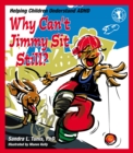Image for Why Can&#39;t Jimmy Sit Still?