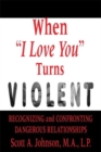 Image for When &quot;I Love You&quot; Turns Violent