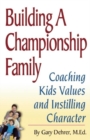 Image for Building a Championship Family