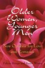 Image for Older Women, Younger Men: New Options for Love and Romance