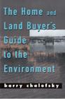 Image for Home and Land Buyer&#39;s Guide to the Environment