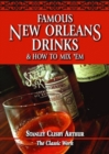 Image for Famous New Orleans Drinks and How to Mix &#39;Em