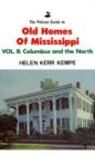 Image for Pelican Guide to Old Homes of Mississippi, The : Columbus And The North