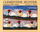 Image for Clementine Hunter  : American folk artist