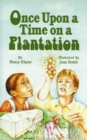 Image for Once Upon A Time On A Plantation