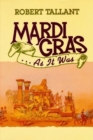 Image for Mardi Gras . . . As It Was