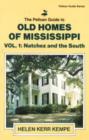 Image for Pelican Guide to Old Homes of Mississippi, The
