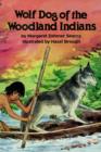 Image for Wolf Dog of the Woodland Indians