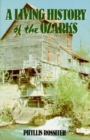Image for Living History of the Ozarks, A